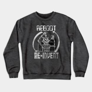 Reboot Re-Invent Robot Crewneck Sweatshirt